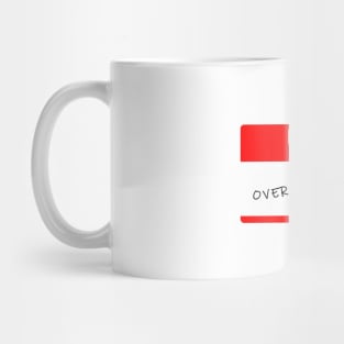 Hello i am overthinking Mug